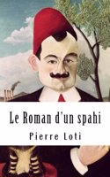 Le Roman d'un spahi