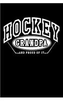 Hockey Grandpa And Proud Of It: Lined Hockey Journals & Notebooks V12