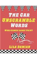 The Car Unscramble Words