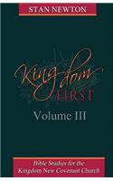 Kingdom First Volume III