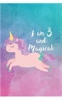 I Am 3 And Magical