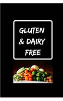 Gluten and Dairy Free