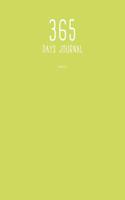365 Days Journal: Chartreuse: 8 X 10 365 Days Journal: Daily Journal