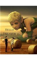 Hello Dreamer: A Dream Journal, Dream Diary, Dream Interpretation Book and Dreamcatcher Journal for Dreamers. Corn Field Theme