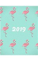 2019 Weekly Planner: Turquoise Flamingo Dotty - Planner Calendar Schedule Organizer with Dot Grid Pages, Inspirational Quotes + To-Do Lists