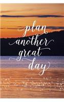 2019 Weekly Planner Inspirational Plan Another Great Day 134 Pages