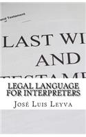 Legal Language for Interpreters: English-Spanish Legal Glossary