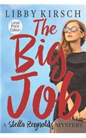 The Big Job - Large Print