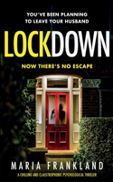Lockdown: You're planning to leave your husband. Now there's no escape.