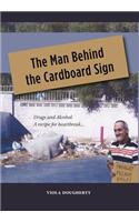 The Man Behind the Cardboard Sign: (English)