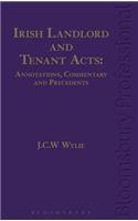 Irish Landlord and Tenant Acts: Annotations, Commentary and Precedents
