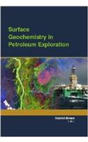 Surface Geochemistry In Petroleum Exploration