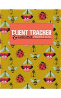 Client Tracker & Customer Profile Log: (139 Client Tracker & Customer Profile Log)