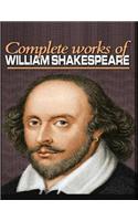 The Complete Works of Shakespeare (Annotated)