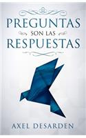 Preguntas son las Respuestas
