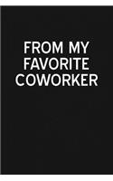 From My Favorite Coworker
