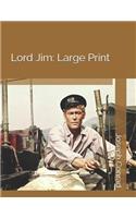 Lord Jim: Large Print