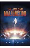 The Amazing Malfunction