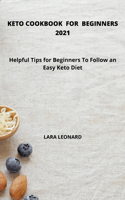 Keto Cookbook for Beginners 2021