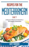 Recipes for the Mediterranean Diet