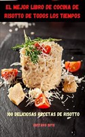 Mejor Libro de Cocina de Risotto de Todos Los Tiempos