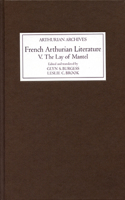 French Arthurian Literature V: The Lay of Mantel