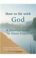 How to Sit with God