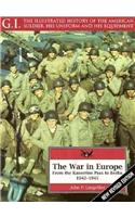 War in Europe: from the Kasserine Pass to Berlin 1942-1945: G.i. Series Volume 1