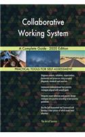 Collaborative Working System A Complete Guide - 2020 Edition