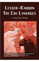 Lesser-Known Tai Chi Lineages