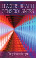 Leadership with Consciousness
