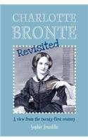 Charlotte Brontë Revisited