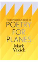Dangerous Book of Poetry for Planes