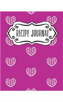 Recipe Journal: Blank Recipe Book to Write in Your Own Recipes. Collect Your Favourite Recipes and Make Your Own Unique Cookbook (Notebook, Personal Organiser)(10 Kitchen Gifts)