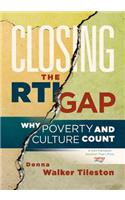 Closing the Rti Gap