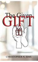 The Given Gift