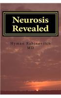 Neurosis Revealed
