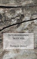 Autobiographic Sketches