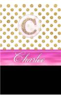 Charlee: Personalized Lined Journal Diary Notebook 150 Pages, 6 X 9 (15.24 X 22.86 CM), Durable Soft Cover