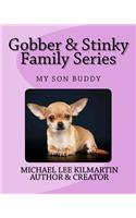 Goober & Stinky Our Family Series: Where is Stinky and his son Buddy(1 Goober & Stinky Our Family)