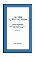Knowing My Heavenly Father