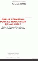 Quelle Formation Pour Le Traducteur de l'An 2000 ?