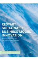 Restart Sustainable Business Model Innovation