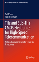 Thz and Sub-Thz CMOS Electronics for High-Speed Telecommunication