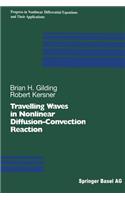 Travelling Waves in Nonlinear Diffusion-Convection Reaction