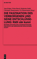 Faszination des Verborgenen und seine Entschlüsselung - R&#257;&#273;i sa¿ kunni