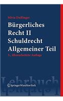 Burgerliches Recht Band II Schuldrecht Allgemeiner Teil