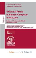 Universal Access in Human-Computer Interaction: Design and Development Methods for Universal Access: 8th International Conference, Uahci 2014, Held as Part of Hci International 2014, Heraklion, Cr