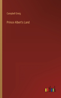 Prince Albert's Land