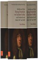Schriften Zur Reise Herzog Friedrichs Von Sachsen-Gotha Nach Frankreich Und Italien 1667 Und 1668